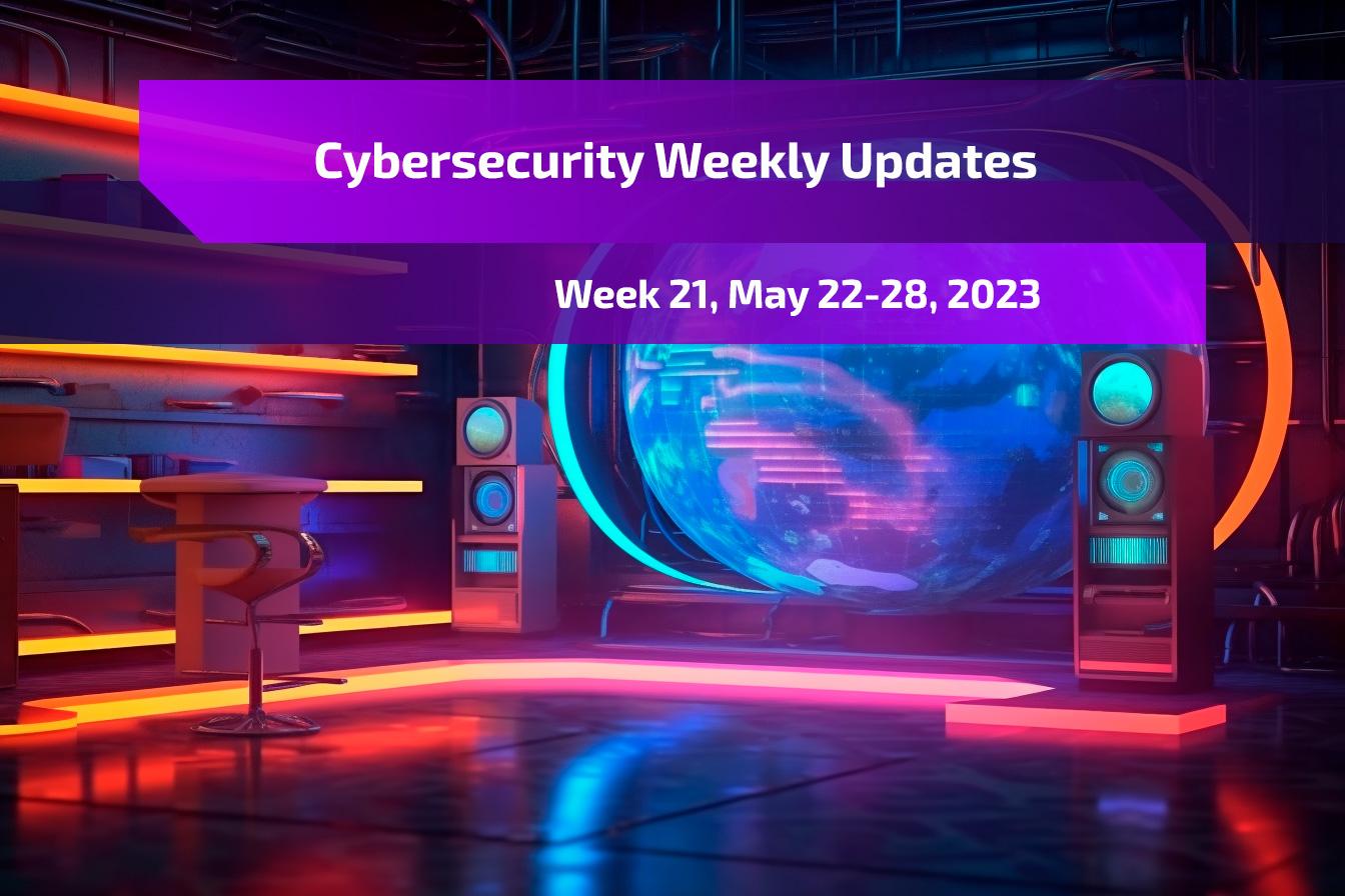 Week 21, May 2228, 2023 • News • Security Recipes